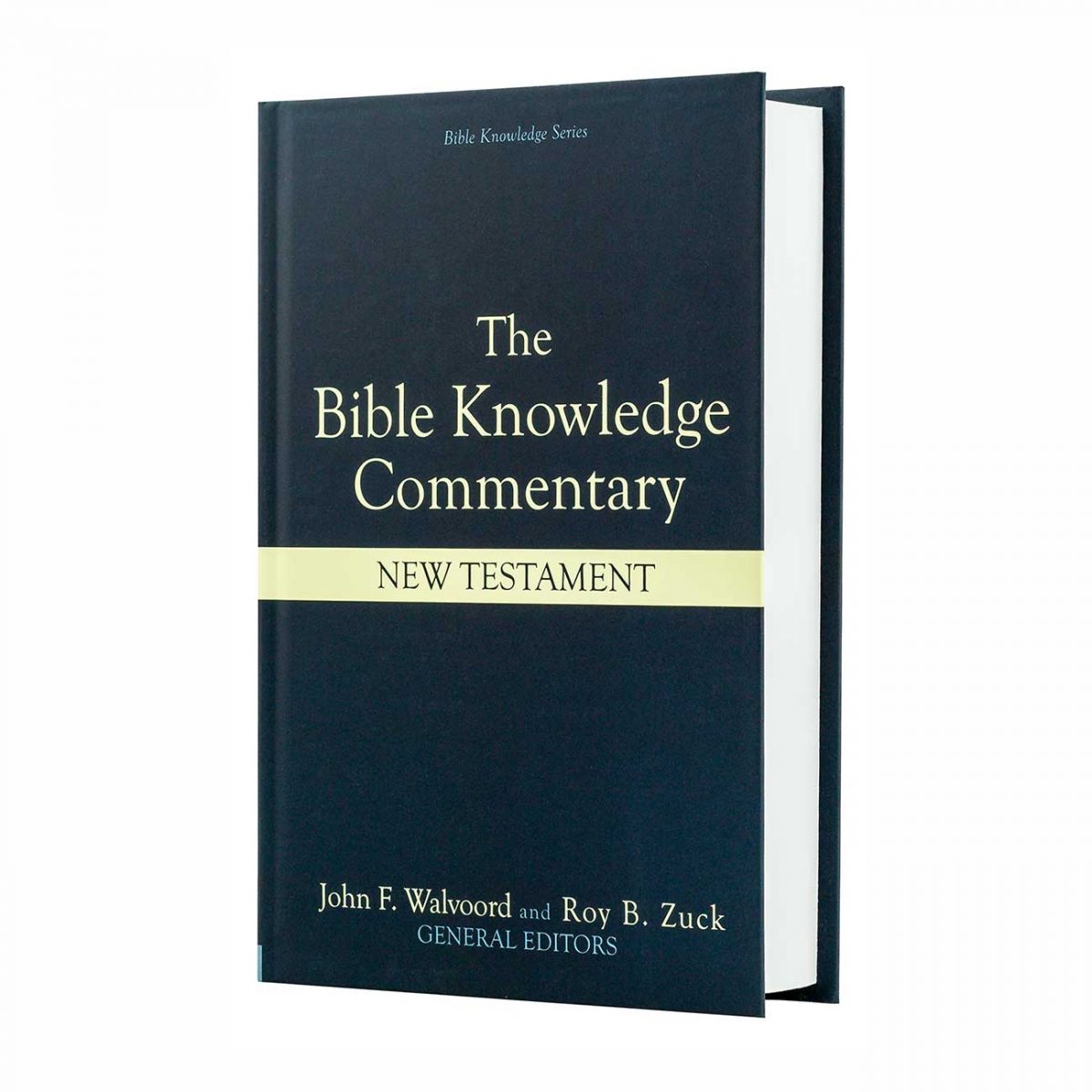 THE BIBLE KNOWLEDGE COMMENTARY: NEW TESTAMENT, hardback book