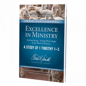 EXCELLENCE IN MINISTRY: Starting Strong – Doing What’s Right in the Work of Ministry, Bible Companion