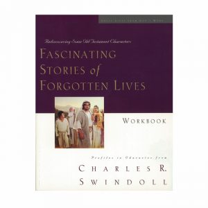 FASCINATING STORIES OF FORGOTTEN LIVES, Bible Companion