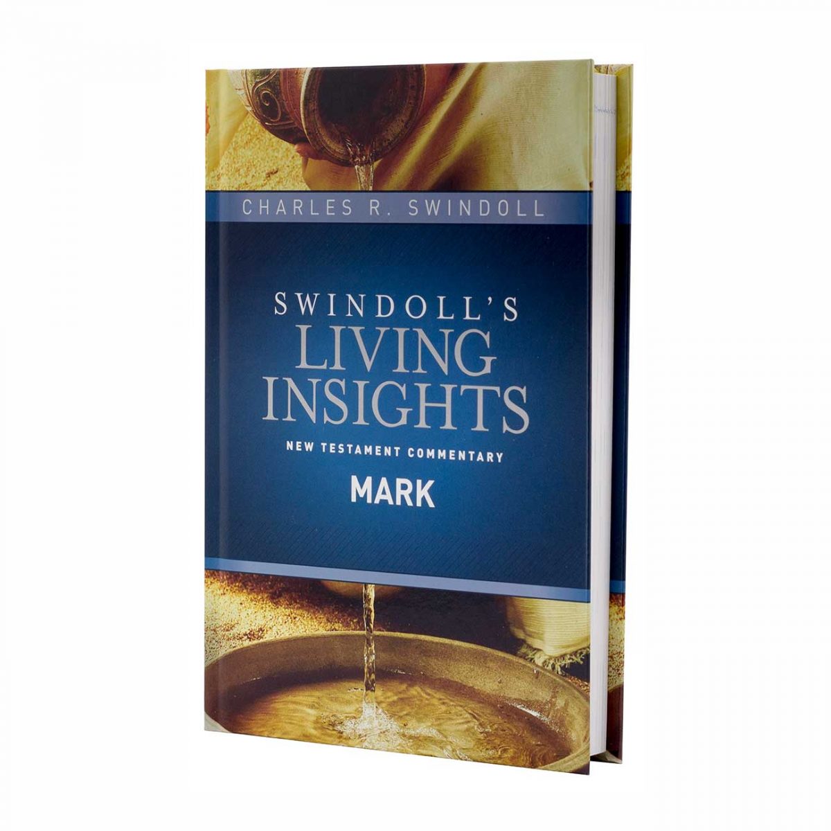 SWINDOLL'S LIVING INSIGHTS NEW TESTAMENT COMMENTARY: MARK, hardback book