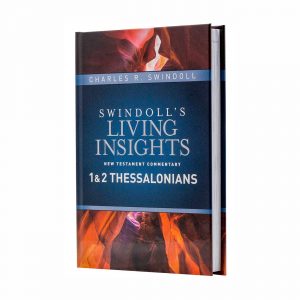 SWINDOLL'S LIVING INSIGHTS NEW TESTAMENT COMMENTARY: 1 & 2 THESSALONIANS, hardback book
