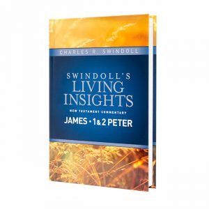 SWINDOLL'S LIVING INSIGHTS NEW TESTAMENT COMMENTARY: JAMES, 1 & 2 PETER, hardback book