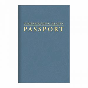 UNDERSTANDING HEAVEN PASSPORT