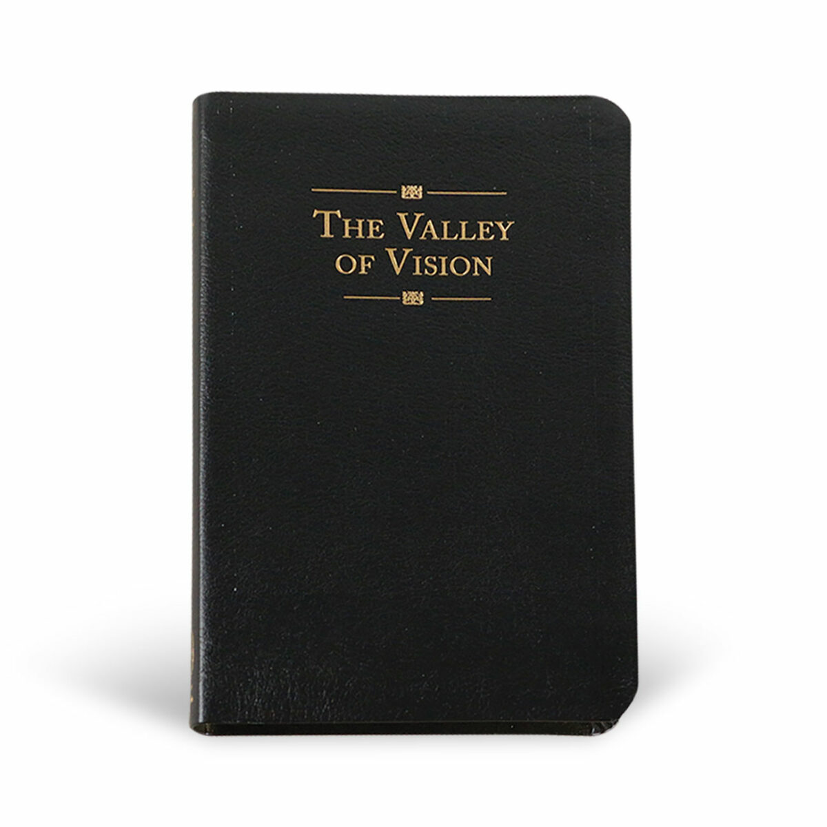 The Valley of Vision: A Collection of Puritan Prayers