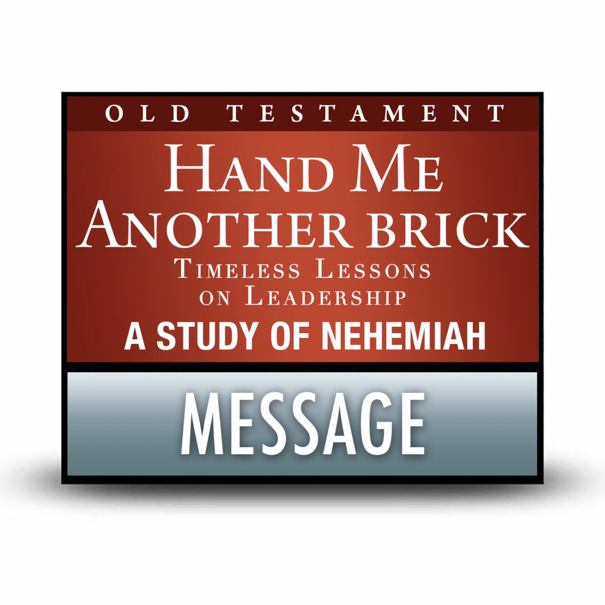 Hand Me Another Brick message
