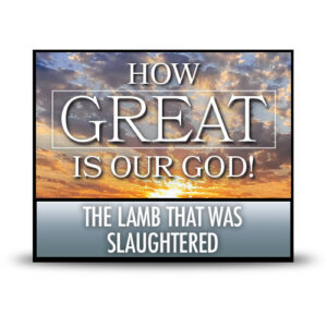 The Lamb That Was Slaughtered