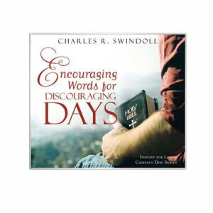 Encouraging Words for Discouraging Days