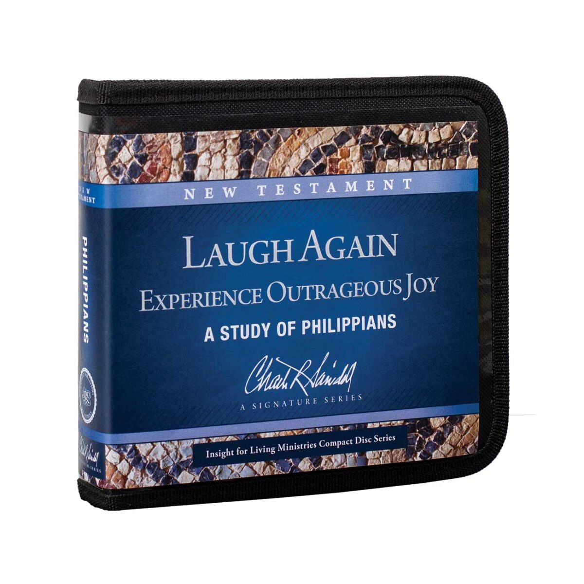 Laugh Again: Experience Outrageous Joy