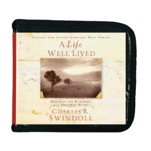 A Life Well Lived: Discover the Rewards of an Obedient Heart