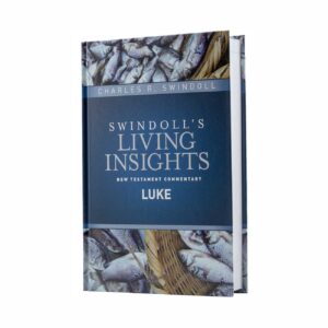 Swindoll's Living Insights New Testament Commentary: Insights on Luke