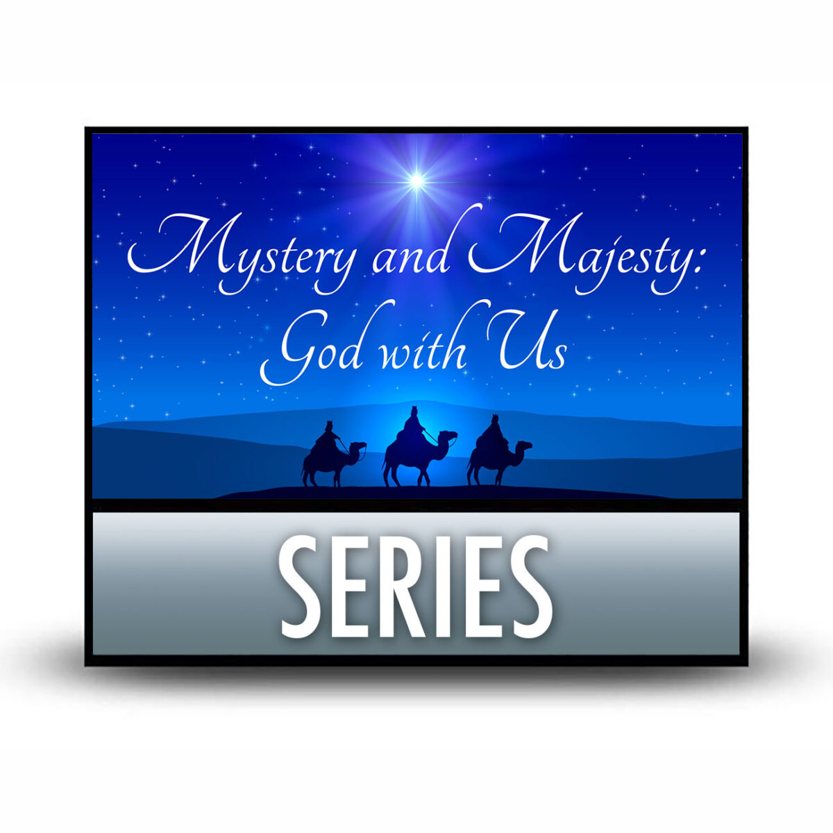 Mystery and Majesty: God With Us