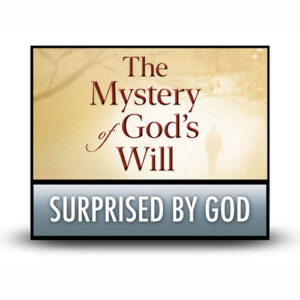 Surprised by God