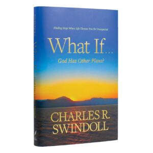What If . . . God Has Other Plans?