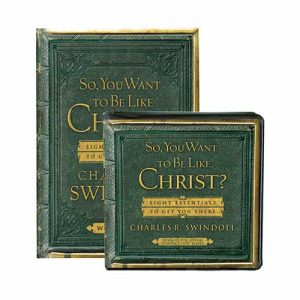 So, You Want to Be Like Christ?