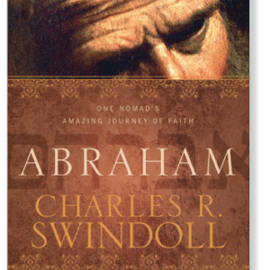 Abraham:  One Nomads Amazing Journey of Faith.  Paperback